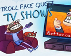 Troll Face Quest Tv Shows